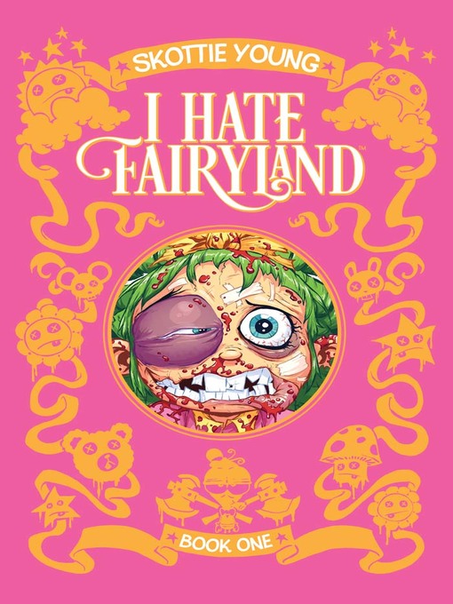 Title details for I Hate Fairyland (2015), Book 1 by Skottie Young - Available